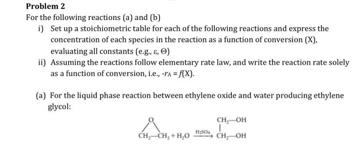 Solved Problem 2 For the following reactions (a) and (b) i) | Chegg.com