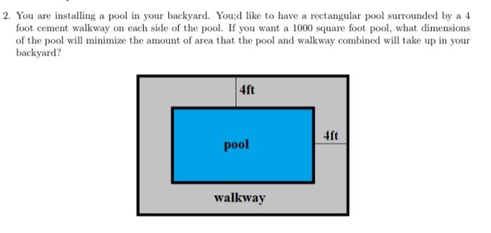 Solved 2. You are installing a pool in your backyard. You;d | Chegg.com