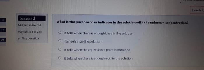 Solved Time left Question 3 What is the purpose of an | Chegg.com