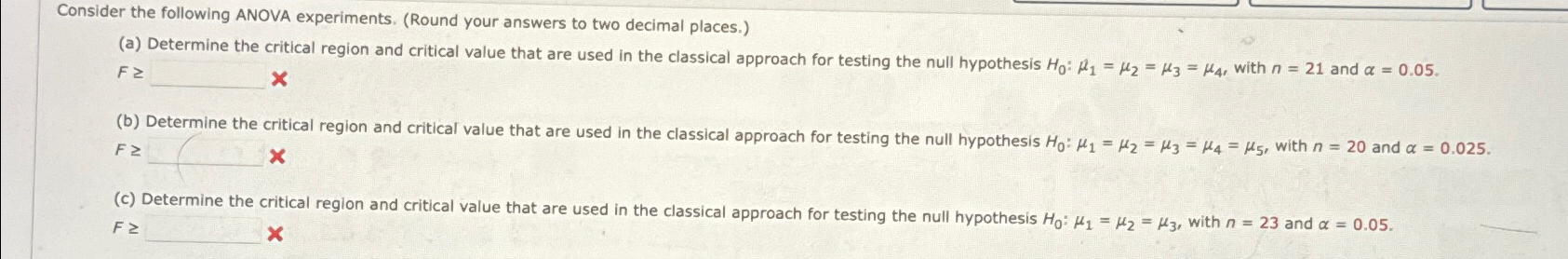 Solved Consider the following ANOVA experiments. (Round your | Chegg.com