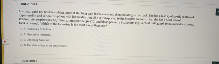 Solved QUESTION 4 A woman aged 68, has the sudden onset of | Chegg.com