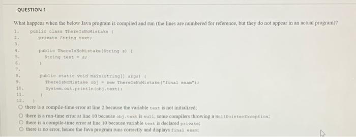 Solved QUESTION 1 What happens when the below Java program | Chegg.com