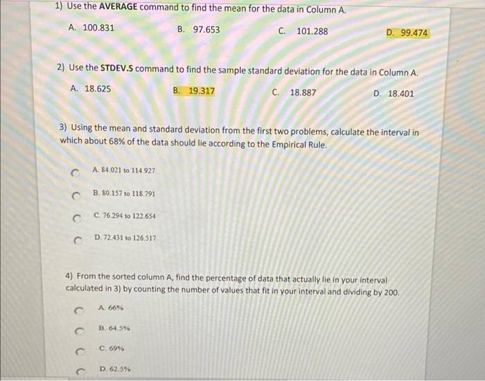 Solved 1) Use the AVERAGE command to find the mean for the | Chegg.com