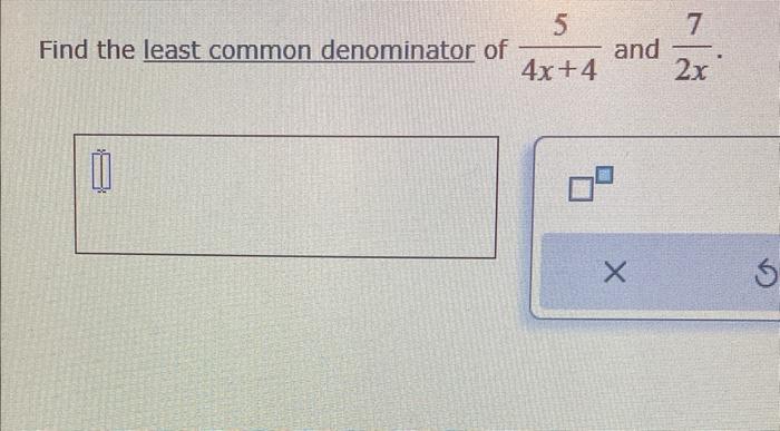 solved-find-the-least-common-denominator-of-4x-45-and-2x7-chegg