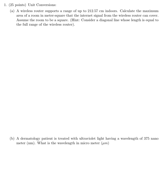 Solved 1. (25 points) Unit Conversions: (a) A wireless | Chegg.com