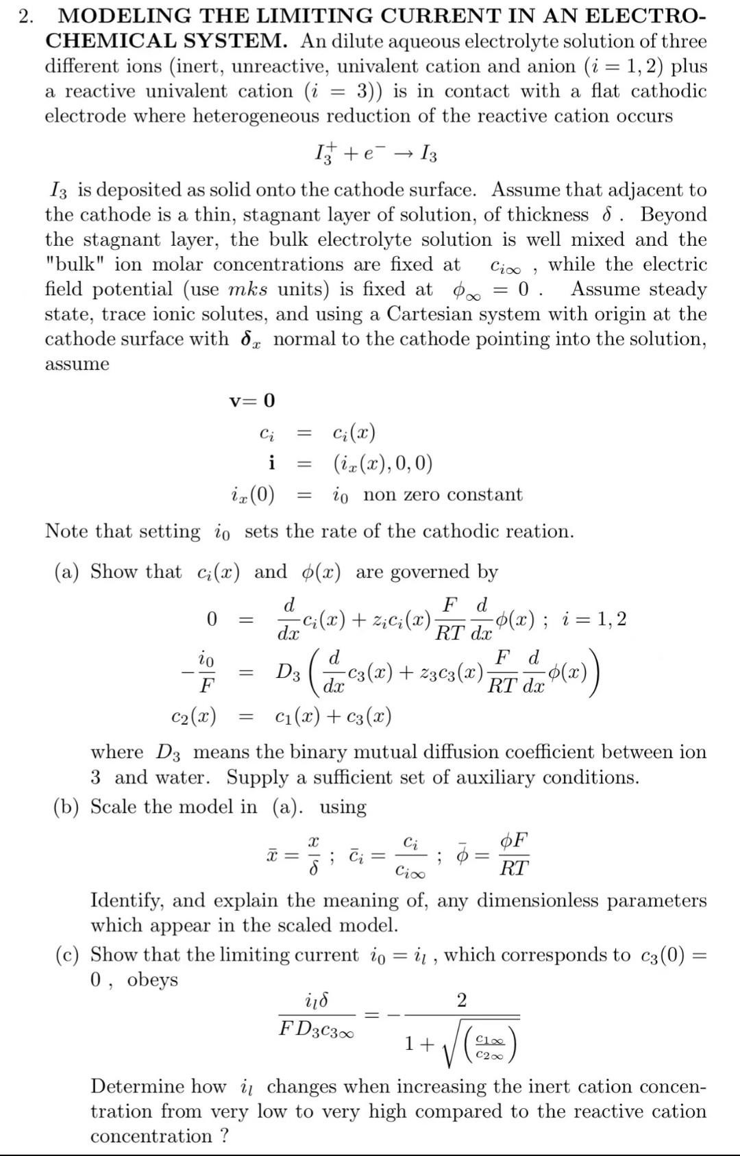 2. MODELING THE LIMITING CURRENT IN AN ELECTRO- | Chegg.com