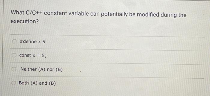 Solved What C/C++ constant variable can potentially be | Chegg.com