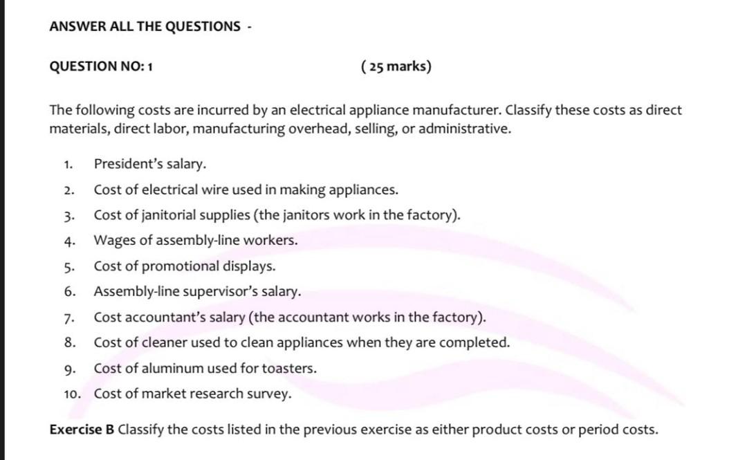 Solved ANSWER ALL THE QUESTIONS QUESTION NO: 1 (25 marks) | Chegg.com
