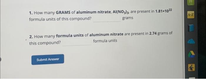 solved-1-how-many-grams-of-aluminum-nitrate-al-no3-3-are-chegg