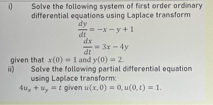 Solved I Solve The Following System Of First Order Chegg