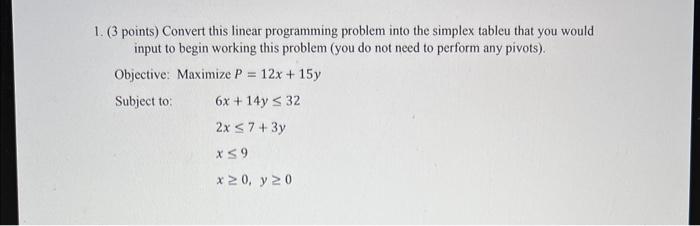 Solved 1. (3 points) Convert this linear programming problem | Chegg.com