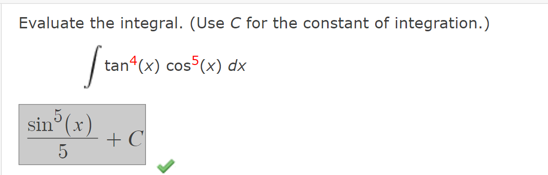 Solved Evaluate the integral. (Use C ﻿for the constant of | Chegg.com