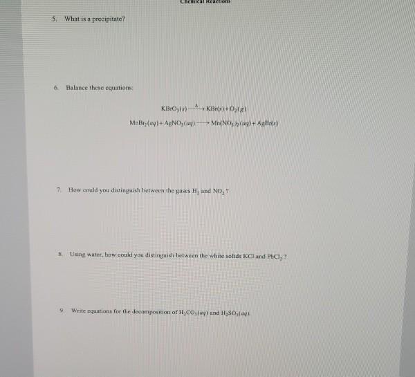 Solved Chemical reactions 5. What is a precipitate? Balance | Chegg.com