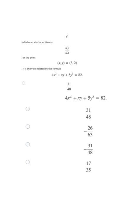 Solved Which Can Also Be Written As Dy Dx J At The Point Chegg Com