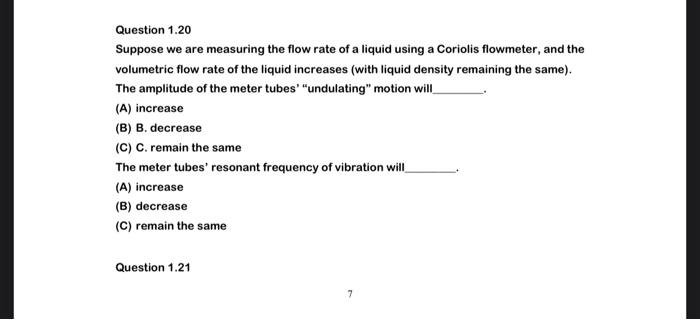 Solved Question 1.20 Suppose we are measuring the flow rate | Chegg.com