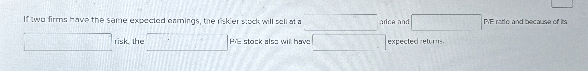 Solved If two firms have the same expected earnings, the | Chegg.com