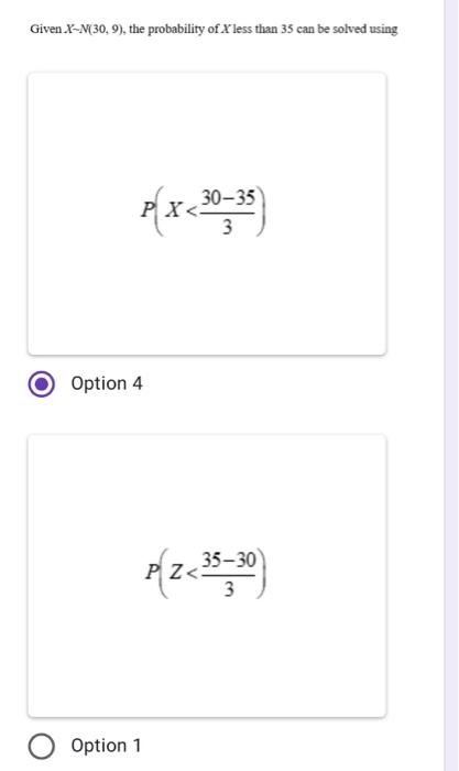 Solved Given X-M30,9), the probability of X less than 35 can | Chegg.com