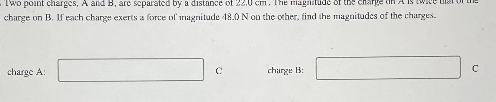 Solved Two Point Charges, A And B, Are Separated By A | Chegg.com