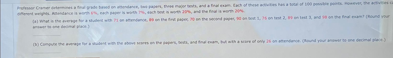 solved-attendance-is-worth-6-each-paper-is-worth-7-chegg