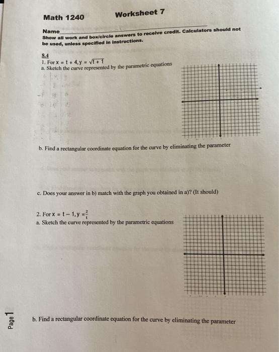 Solved Math 1240 Worksheet 7 Name Show all work and | Chegg.com