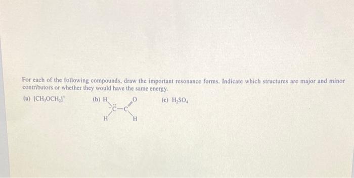 Solved For each of the following compounds, draw the | Chegg.com