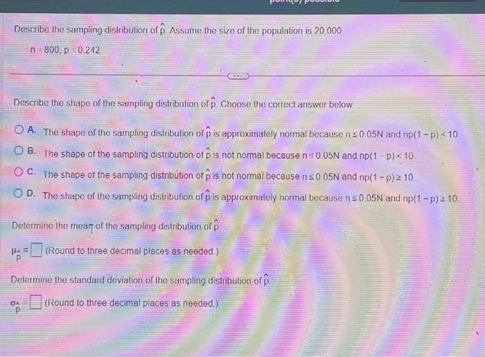 Solved Describe the sampling distribution of p^ Assume the | Chegg.com