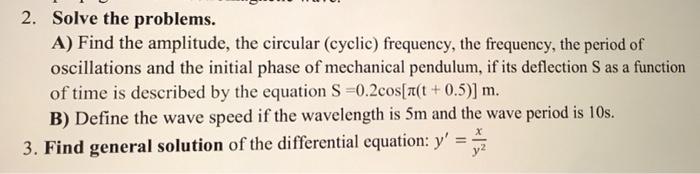 Solved 2. Solve the problems. A) Find the amplitude, the | Chegg.com