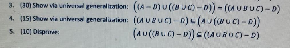 Solved 3. (30) Show via universal generalization: | Chegg.com