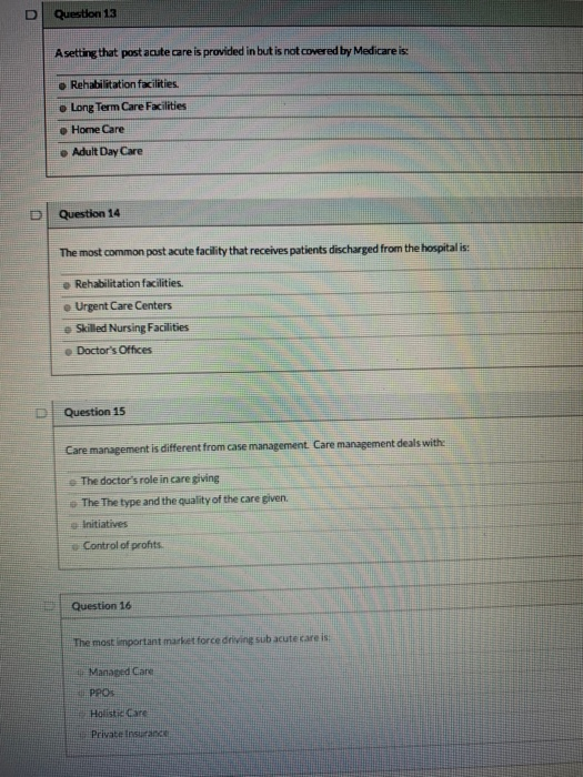 Solved D Question 1 Postacute Care Is Defined As Care During Chegg