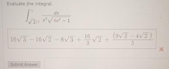 Solved Evaluate The Integral 2221dxx54x2 12 Chegg Com   Image 