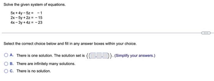 Solved Solve the given system of equations. x + y + 8z = -5 | Chegg.com