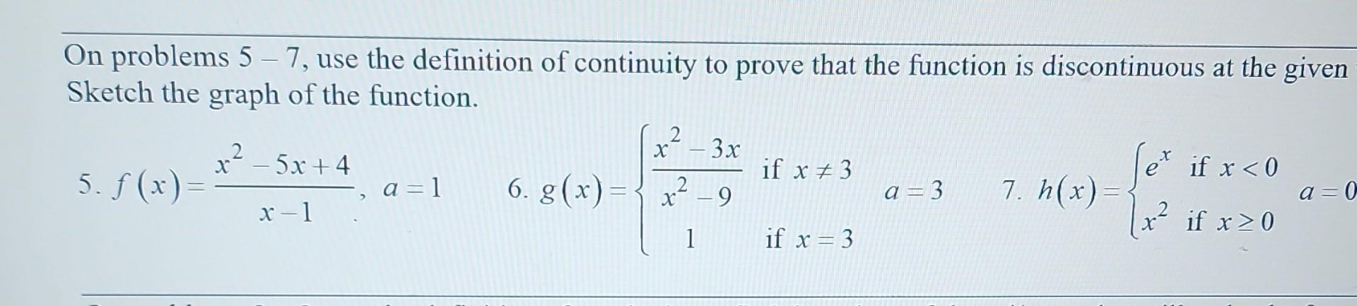 Solved On problems 5−7, use the definition of continuity to | Chegg.com