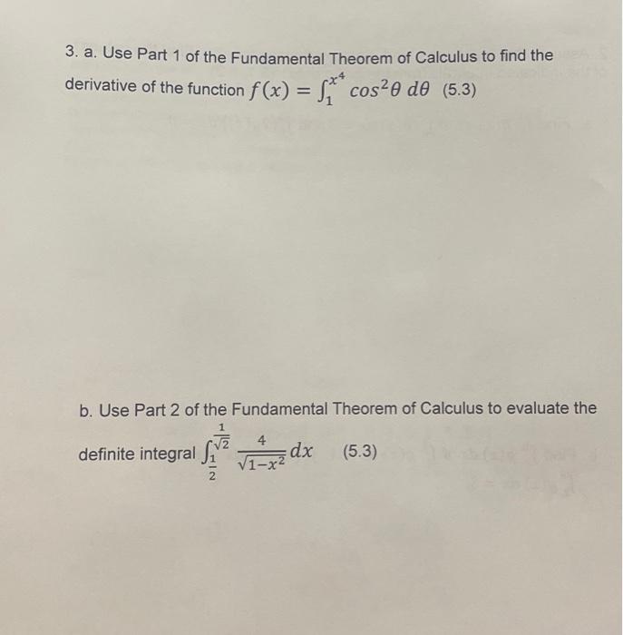 3. a. Use Part 1 of the Fundamental Theorem of | Chegg.com