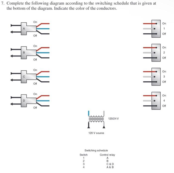 Complete the diagram according to the switching