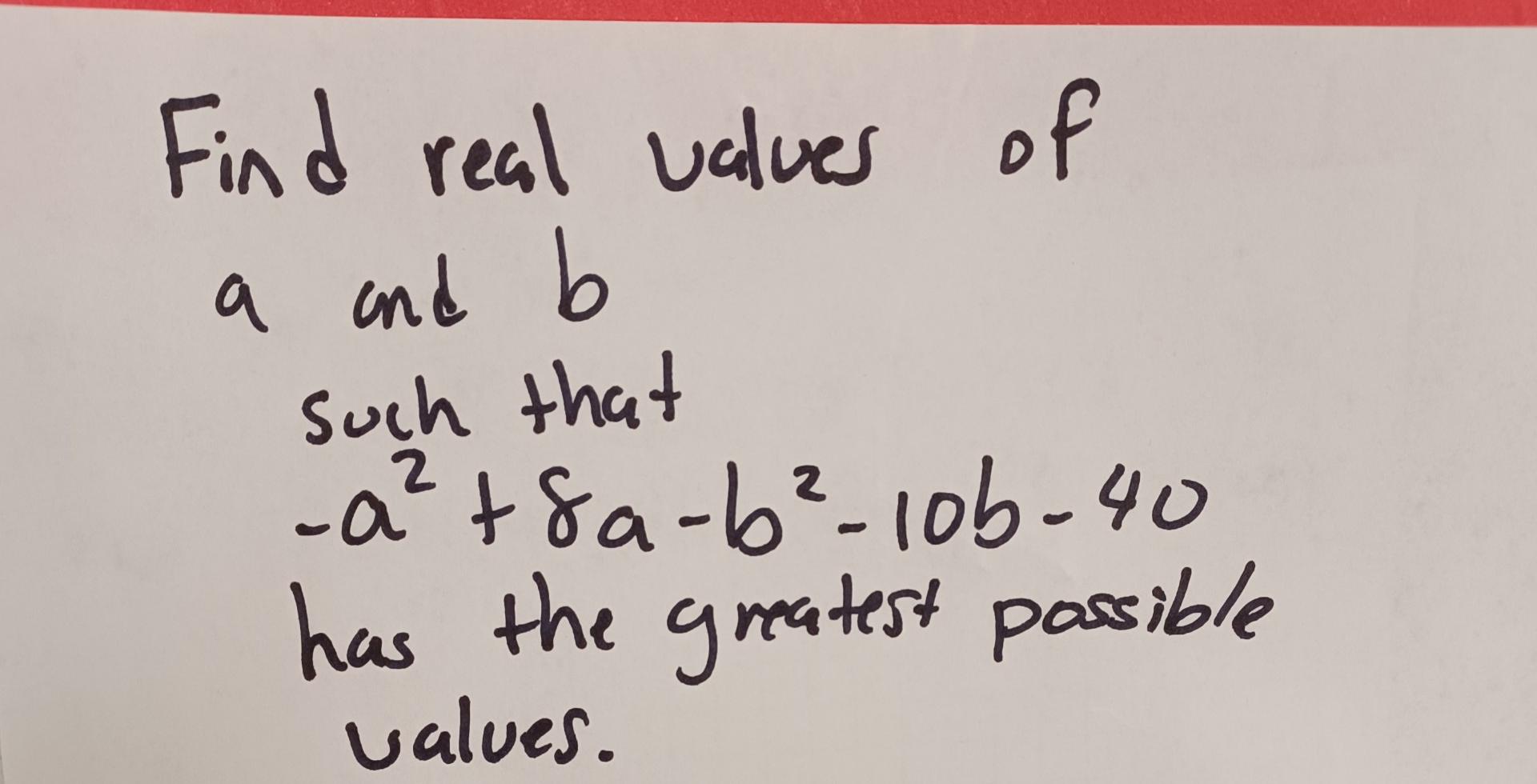 Solved Find Real Values Of A And B Such That | Chegg.com