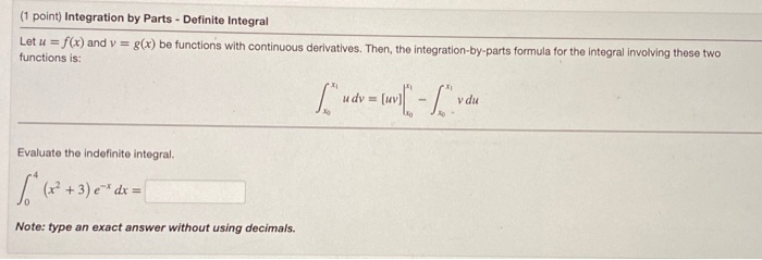 Integral Point Cook Solved (1 point) Integration by Parts - Definite Integral | Chegg.com