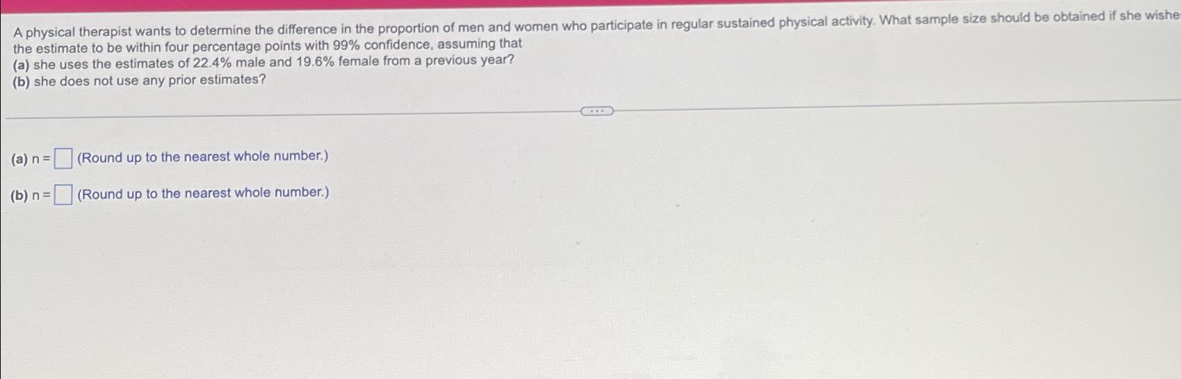 Solved A Physical Therapist Wants To Determine The | Chegg.com