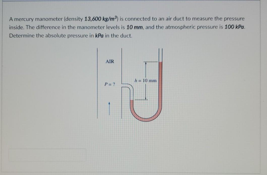 Solved A Mercury Manometer (density 13,600 Kg/m2) Is | Chegg.com