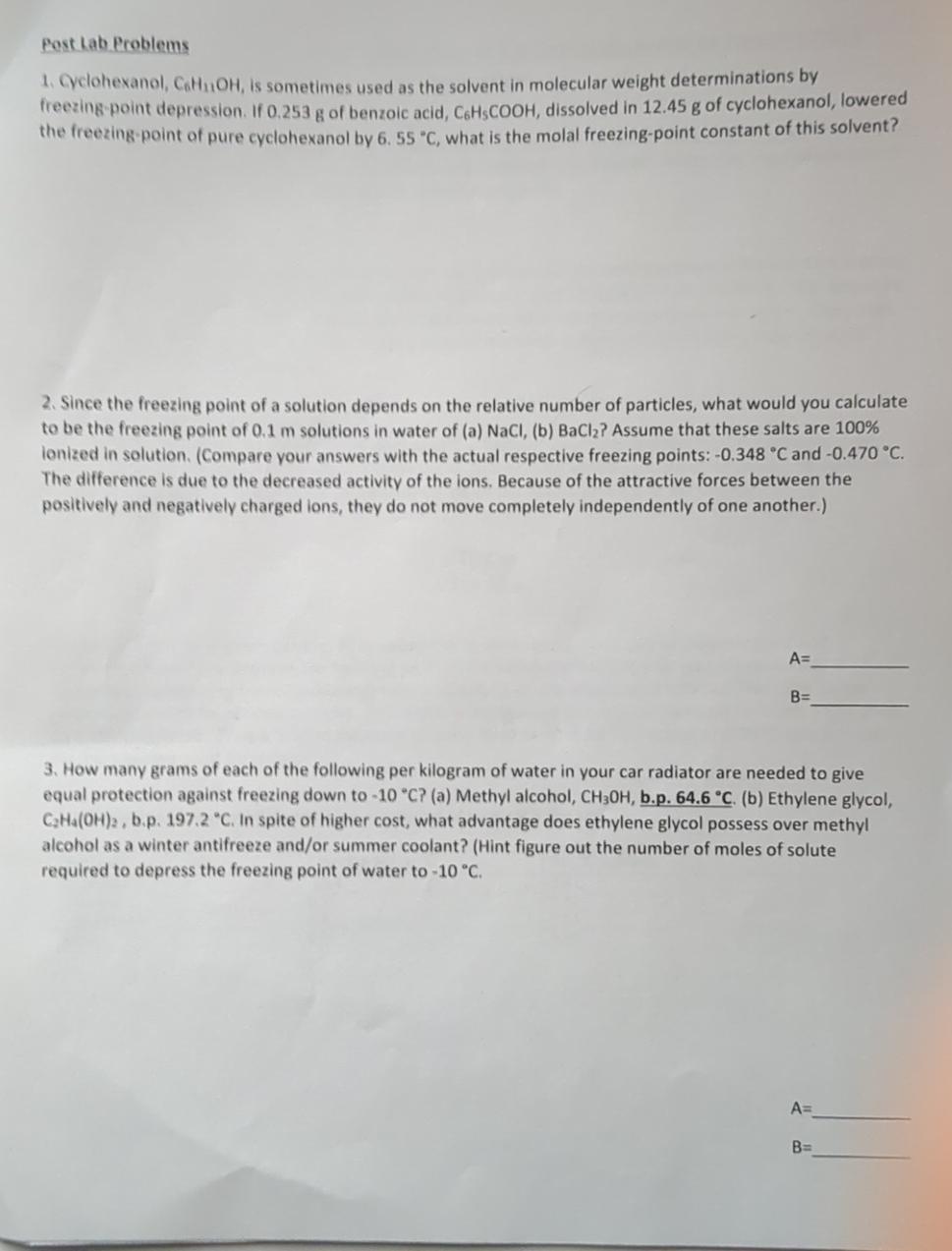 Solved Post Lab ProblemsGyclohexanol, C6H11OH, ﻿is sometimes | Chegg.com