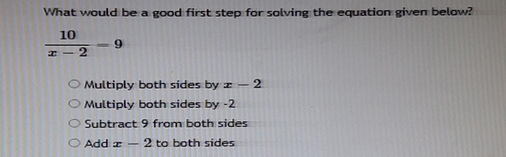 Solved What would be a good first step for solving the | Chegg.com