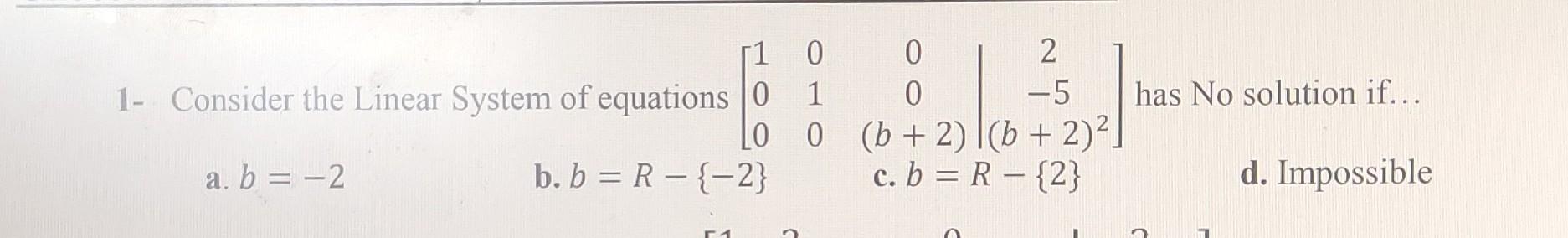 Solved 1- Consider the Linear System of equations | Chegg.com