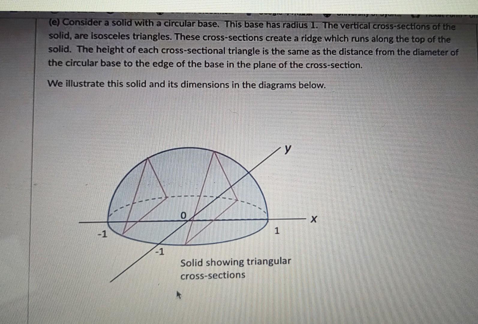 Solved (e) Consider a solid with a circular base. This base
