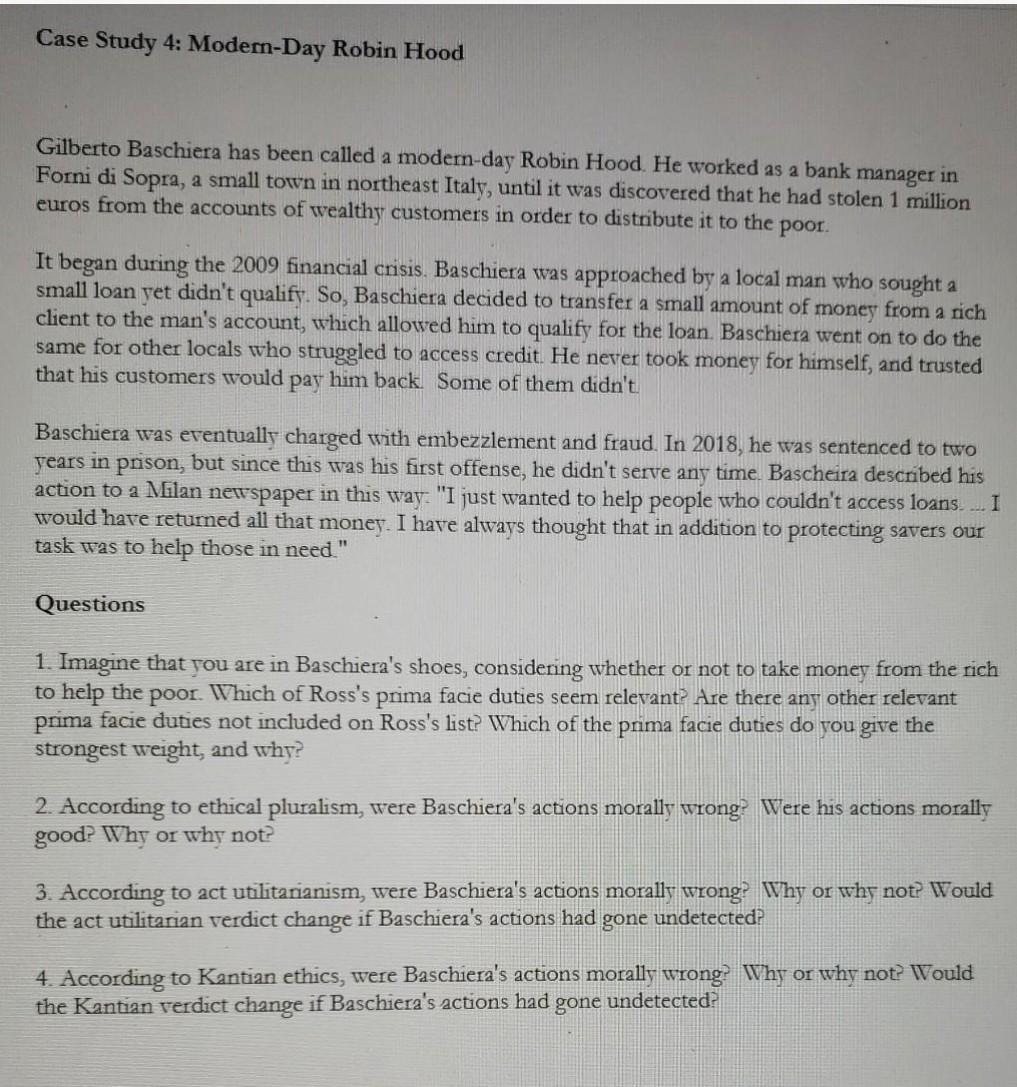 Case Study 4: Modern-Day Robin Hood Gilberto | Chegg.com