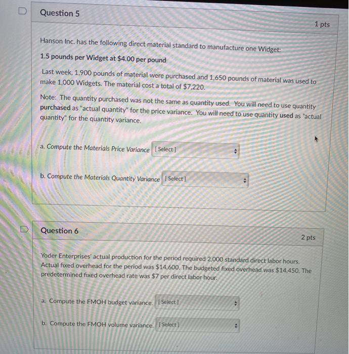 Solved D Question 5 1 pts Hanson Inc. has the following | Chegg.com