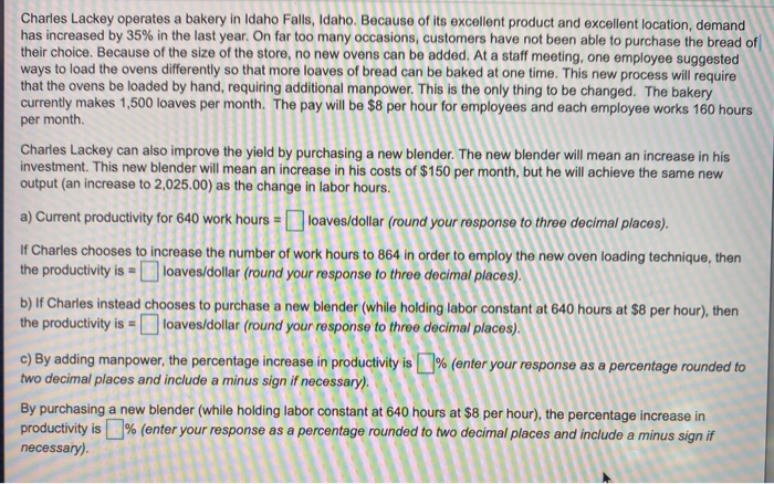 Solved Charles Lackey operates a bakery in Idaho Falls, | Chegg.com