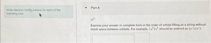 Solved Part A Write electron configurations for each of the | Chegg.com
