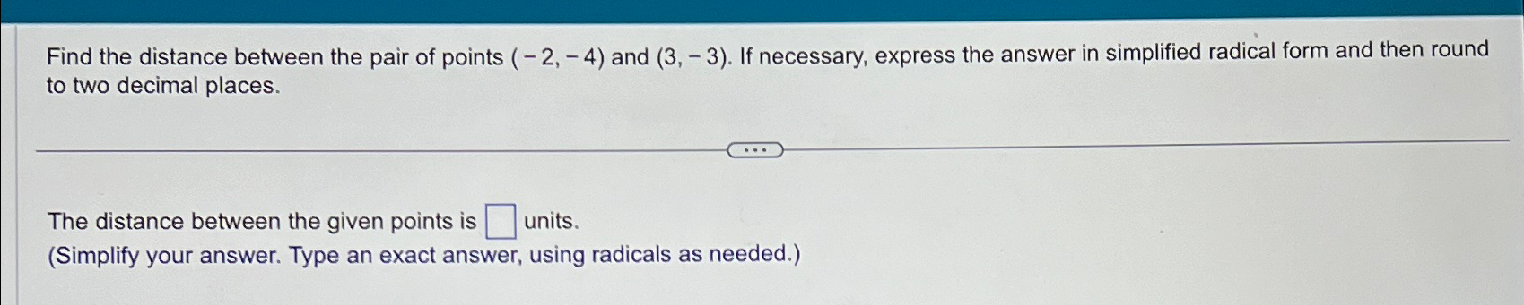 Solved Find the distance between the pair of points (-2,-4) | Chegg.com