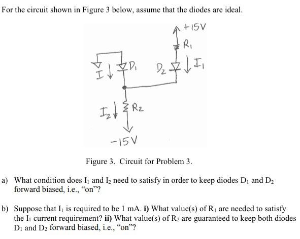 Solved For The Circuit Shown In Figure 3 Below, Assume That | Chegg.com