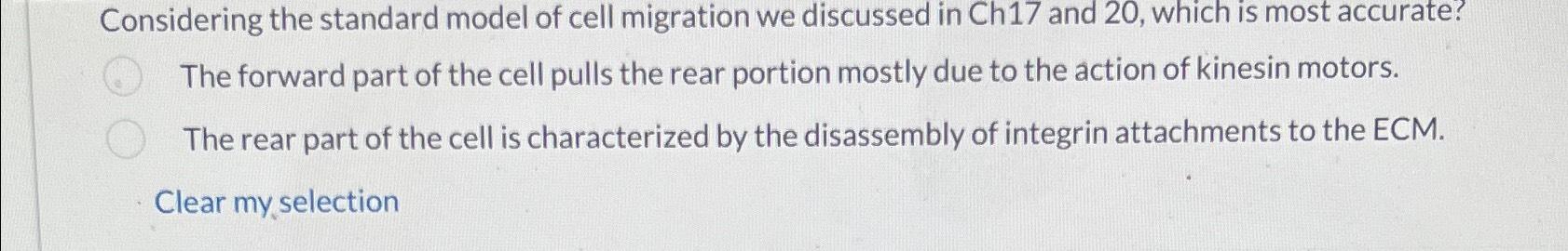 Solved Considering the standard model of cell migration we | Chegg.com