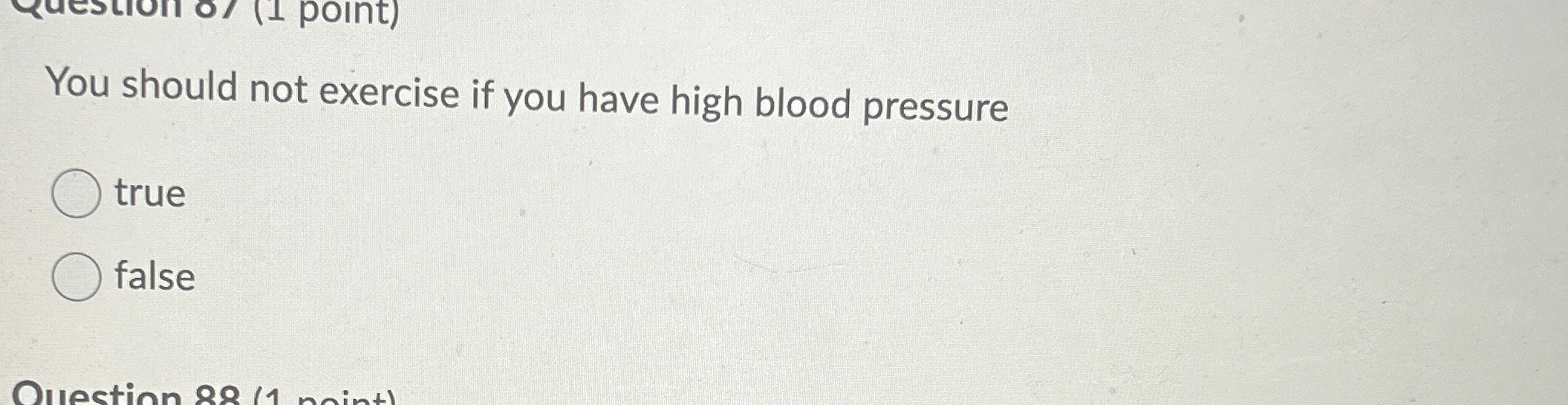 Solved You Should Not Exercise If You Have High Blood | Chegg.com